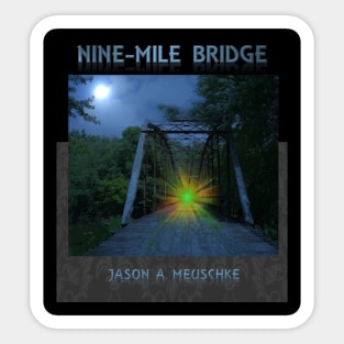 Nine-Mile Bridge Sticker